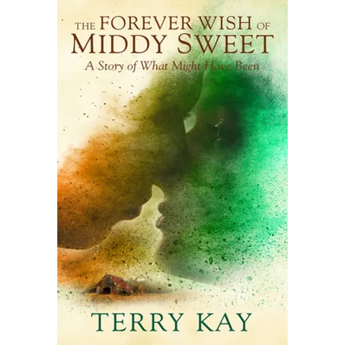 Forever Wish of Middy Sweet - Hardcover