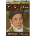 Mr. Knightley in His Own Words - Paperback