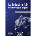 La Industria 4.0 en la sociedad digital - Paperback