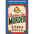 Christmas Cake Murder: Large Print Edition - Paperback