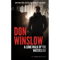 A Long Walk Up the Water Slide - Hardcover