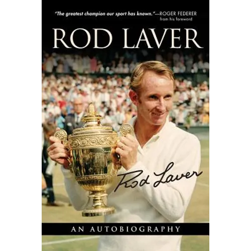 Rod Laver: An Autobiography - Paperback