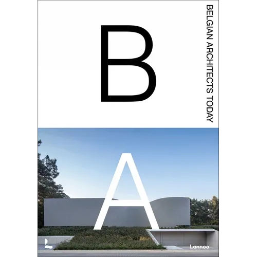 Belgian Architects Today - Hardcover