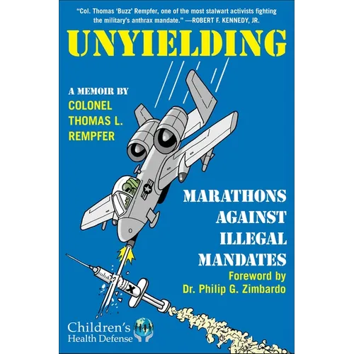 Unyielding: Marathons Against Illegal Mandates - Hardcover