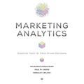Marketing Analytics: Essential Tools for Data-Driven Decisions - Hardcover