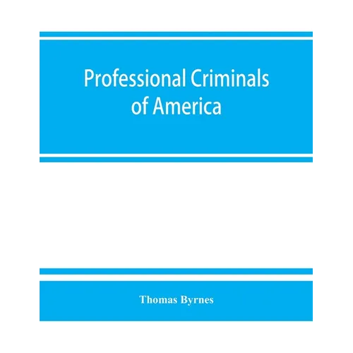 Professional criminals of America - Paperback