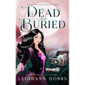 Dead & Buried - Paperback
