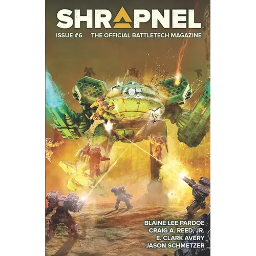 BattleTech: Shrapnel, Issue #6 (The Official BattleTech Magazine) - Paperback