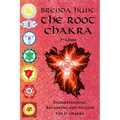 The Root Chakra: Understanding, Balancing and Healing the 1st Chakra - Paperback