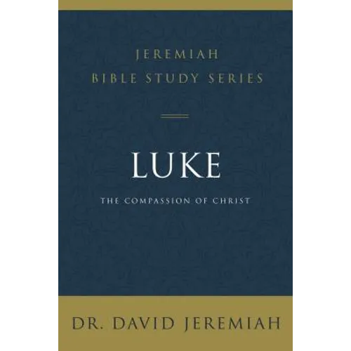 Luke: The Compassion of Christ - Paperback