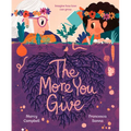 The More You Give - Hardcover
