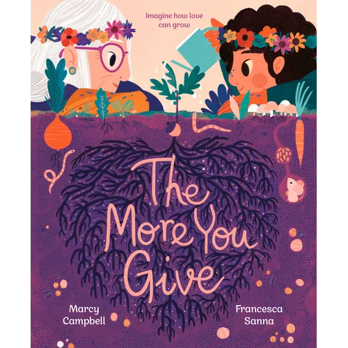The More You Give - Hardcover
