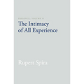 Presence, Volume 2: The Intimacy of All Experience - Paperback
