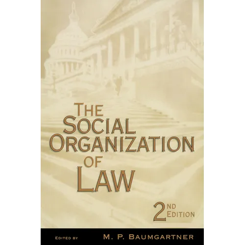 The Social Organization of Law - Paperback