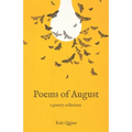 Poems of August: A Poetry Collection - Paperback