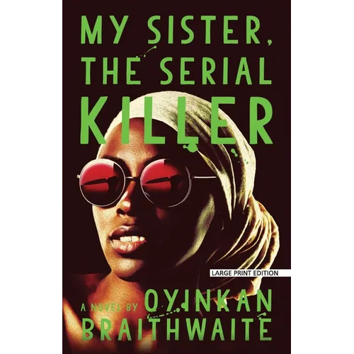 My Sister, the Serial Killer - Paperback