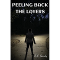 Peeling Back The Layers - Paperback
