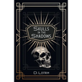 Skulls In The Shadows - Paperback