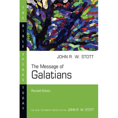 The Message of Galatians - Paperback