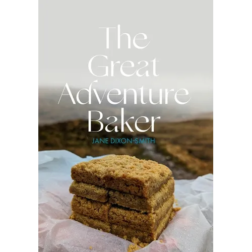 The Great Adventure Baker - Hardcover