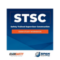 Safety Trained Supervisor Construction (Stsc) Exam Study Workbook: Revised - Paperback