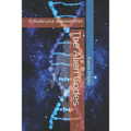 The Alien Codes: Activate your starseed DNA - Paperback
