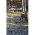 My Exciting Whitetail Hunts - Paperback