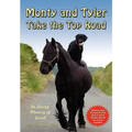 Monty and Tyler Take the Top Road - Paperback