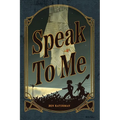 Speak To Me - Paperback