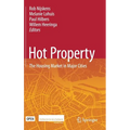 Hot Property: The Housing Market in Major Cities - Hardcover