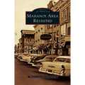 Mahanoy Area Revisited