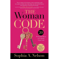 The Woman Code: 20 Powerful Keys to Unlock Your Life - Paperback