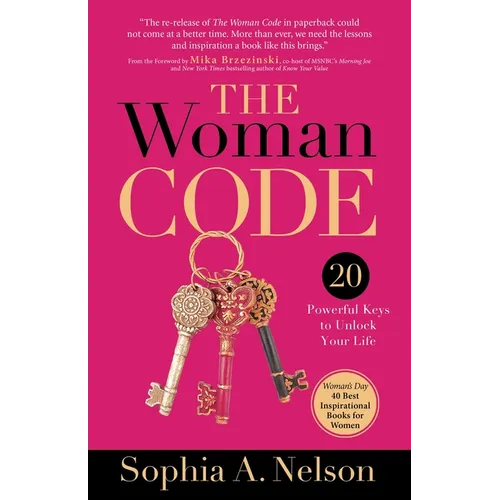 The Woman Code: 20 Powerful Keys to Unlock Your Life - Paperback