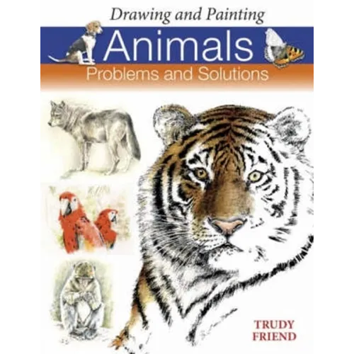 Drawing and Painting Animals: Problems and Solutions - Paperback