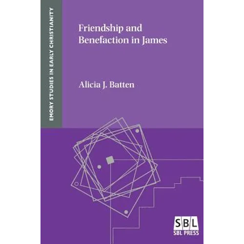 Friendship and Benefaction in James - Paperback