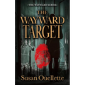 The Wayward Target: Volume 3 - Paperback