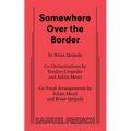 Somewhere Over the Border - Paperback