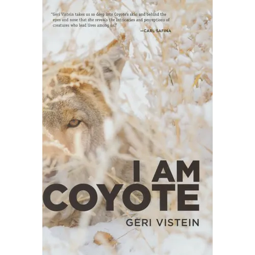 I Am Coyote - Hardcover