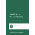 Justification: An Introduction - Paperback