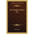 The Thought Farthest Out - Hardcover