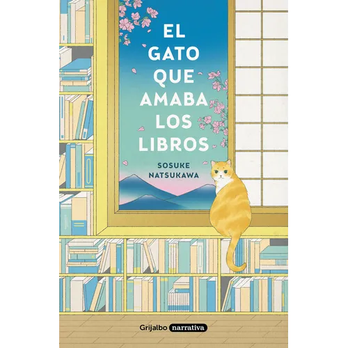 El Gato Que Amaba Los Libros / The Cat Who Saved Books - Paperback