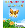 The Magnificent Butterfly - Paperback