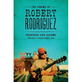 The Cinema of Robert Rodriguez - Paperback