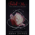 Twist Me: The Complete Trilogy - Paperback