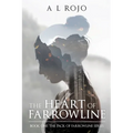 The Heart of Farrowline - Paperback