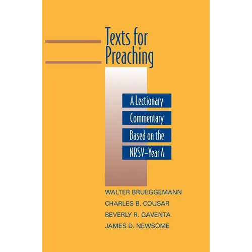 Texts for Preaching, Year a: A Lectionary Commentary Based on the NRSV - Paperback