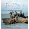 Faith Roots: An Advent Family Devotional - Paperback
