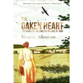 The Oaken Heart: The Story of an English Village at War