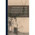 History of the Colonization of the United States