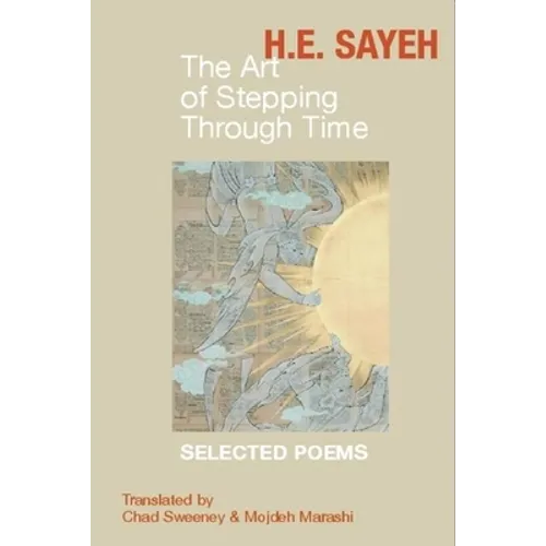 The Art of Stepping Through Time: Selected Poems - Paperback